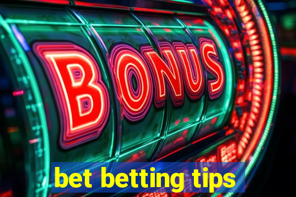 bet betting tips